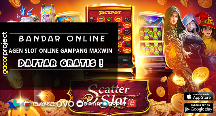 Agen Slot Online Gampang Maxwin