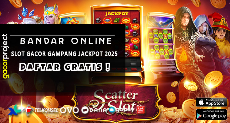 Slot Gacor Gampang Jackpot 2025